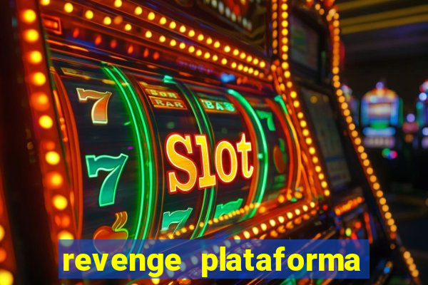 revenge plataforma de jogos